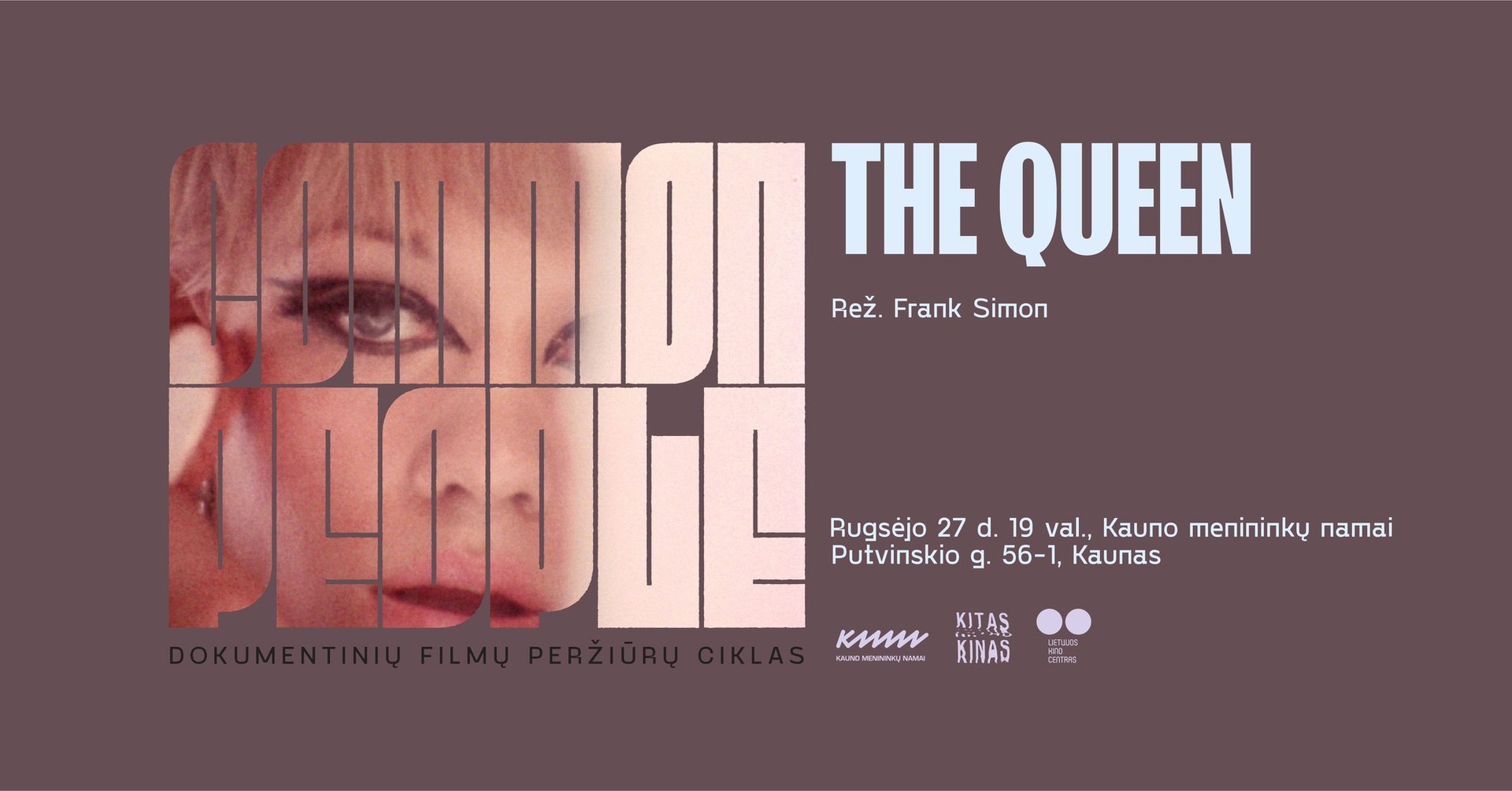 Dokumentinių filmų peržiūrų ciklas COMMON PEOPE: filmo The Queen peržiūra